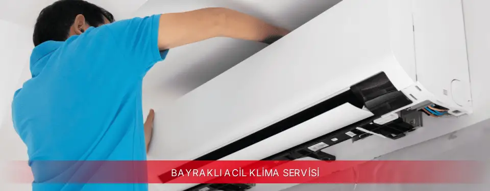 Bayraklı İlçemi TCL Acil Klima Servisi