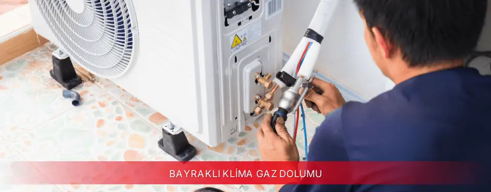 Bayraklı İlçemi TCL Klima Gaz Dolumu