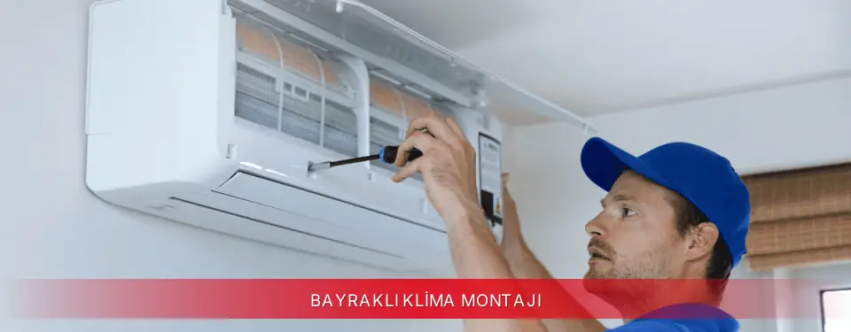 Bayraklı İlçemi TCL Klima Montajı