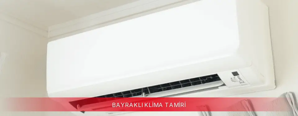 Bayraklı İlçemi TCL Klima Tamiri